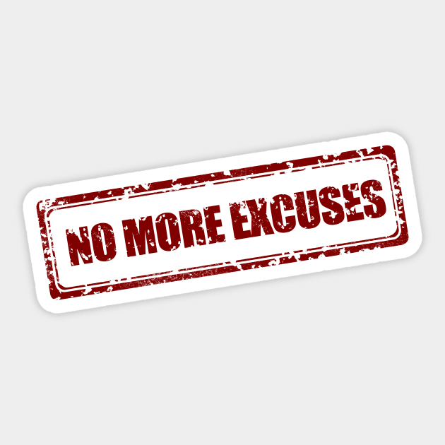 Without excuses!! Sticker by GenaroW